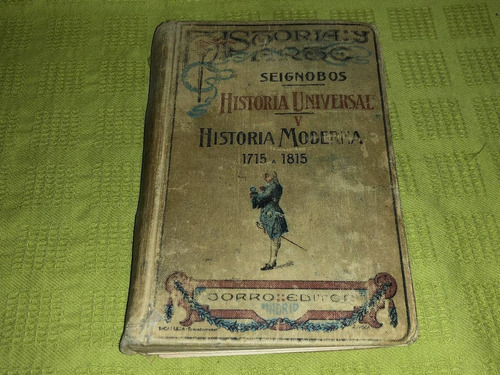 Historia Universal: V Moderna - Ch. Seignobos / A. Metin 