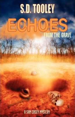 Libro Echoes From The Grave - S. D. Tooley