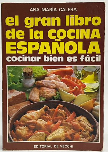 El Gran Libro De La Cocina Española (cocinar Es Fácil)