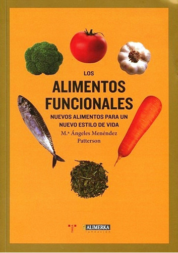 Los Alimentos Funcionales