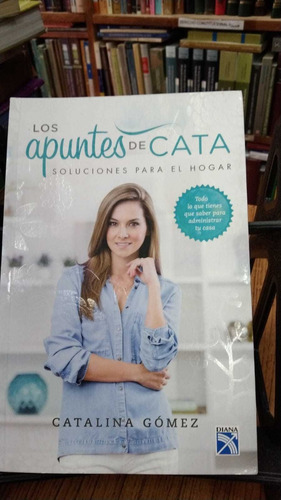 Libro Los Apuntes De Cata - Solución Para El Hogar