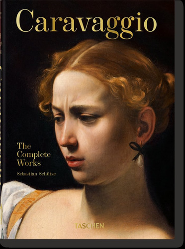 Caravaggio. Obra Completa. 40th Ed. De Sch Tze Sebastian