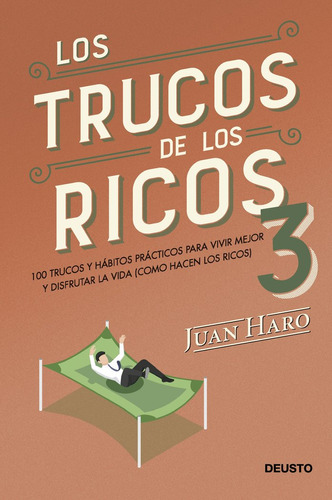 Los Trucos De Los Ricos 3 - Juan Haro