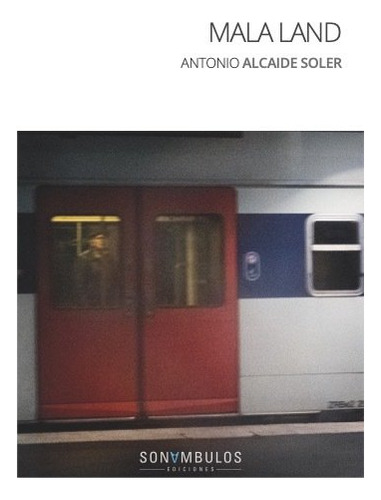 Libro Mala Land - Alcaide Soler, Antonio
