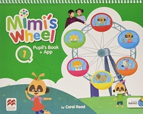 Mimis Wheel 1 - Pupil´s Book + App - Macmillan
