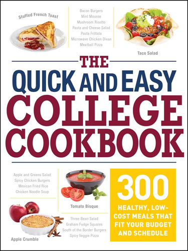 Libro: The Quick And Easy College Cookbook: 300 Healthy, Fit