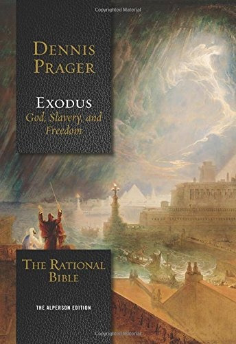 Book : The Rational Bible Exodus - Prager, Dennis