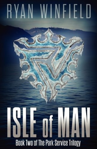 Book : Isle Of Man Book Two Of The Park Service Trilogy -..