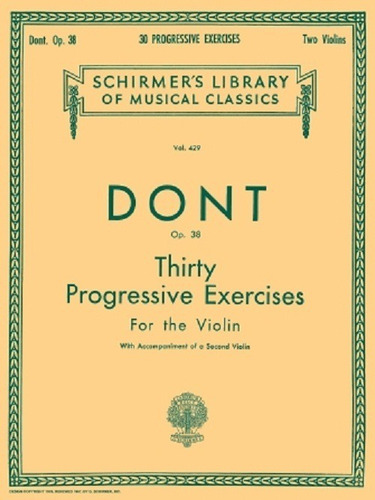Thirty Progressive Exercises Op.38 For The Violin With Accom