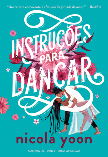 Instruções para dançar, de Yoon, Nicola. Editora Arqueiro Ltda.,Editora Arqueiro,Editora Arqueiro, capa mole em português, 2022