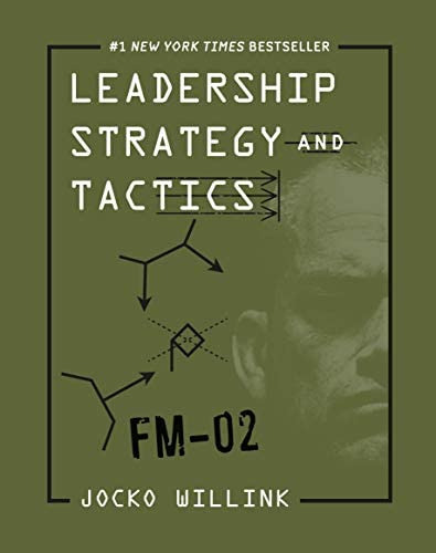 Leadership Strategy And Tactics : Field Manual, De Jocko Willink. Editorial St. Martin's Press, Tapa Dura En Inglés
