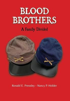 Libro Blood Brothers : A Family Divided - Ronald E Pressley