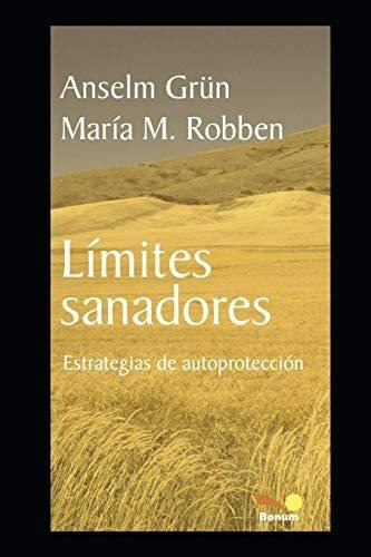 Libro: Limites Sanadores: Estrategias De Autoprotección