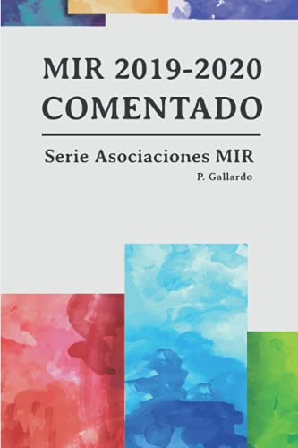 Mir 2019-2020 Comentado: Serie Asociaciones Mir