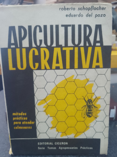 Apicultura Lucrativa ( Rústico ) A722 (Usado)