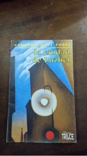 Libro La Ciudad De Luzbel Primera Edicion