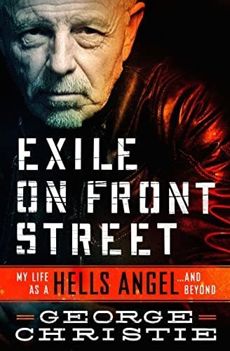 Book : Exile On Front Street My Life As A Hells Angel . . .