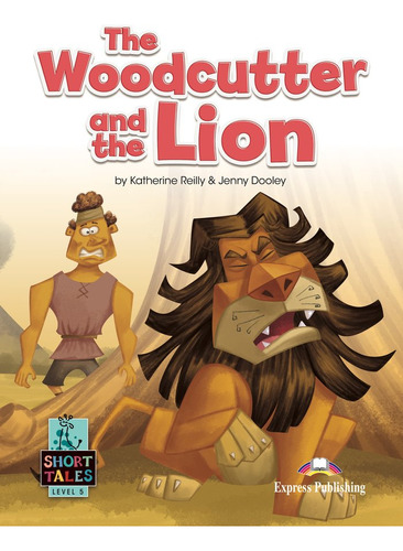 Libro The Woodcutter And The Lion - Aa.vv