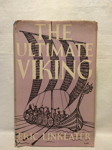 The Ultimate Viking - Eric Linklater - Macmillan