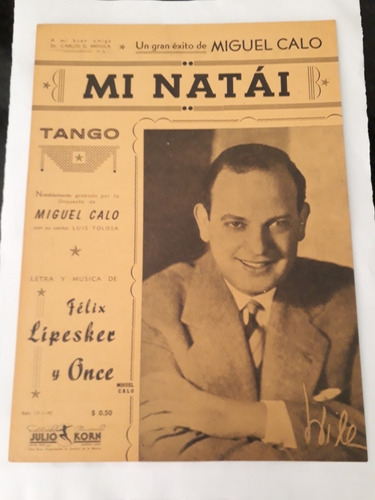 Partitura Mi Natái. Tango Felix Lipesker Y Once