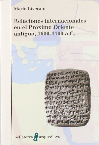 Relaciones Internacionales Proximo Oriente -arqueologia-