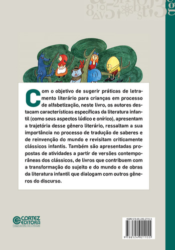 Alfabetizar letrando com a literatura infantil, de Moraes, Fabiano. Editorial Cortez Editora e Livraria LTDA, capa mole em português, 2014
