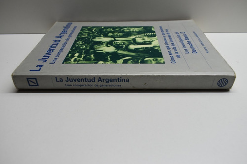 La Juventud Argentina: Una Comparacion De Generaciones C153 (Usado)