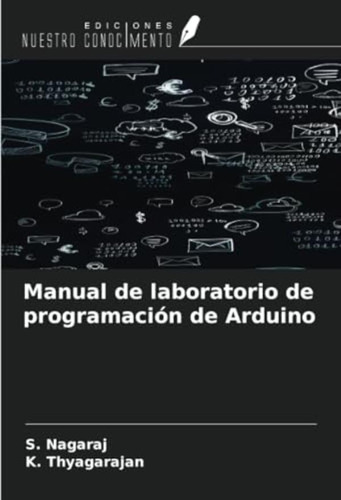 Libro: Manual De Laboratorio De Programación De Arduino