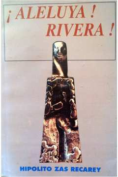 Livro Aleluya Rivera - Hipolito Zas Recarey [1995]