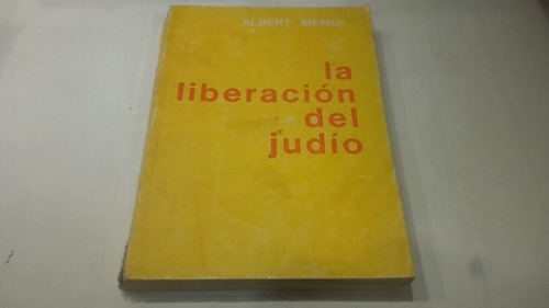 La Liberacion Del Judio Albert Memmi Eshop El Escondite