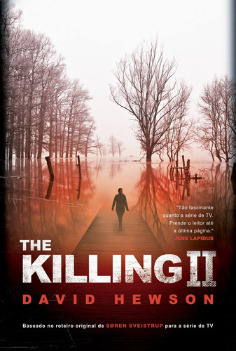 The Killing II, de Hewson, David. Editora Record Ltda., capa mole em português, 2021