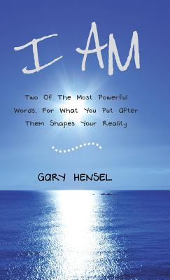 Libro I Am: Two Of The Most Powerful Words, For What You ...
