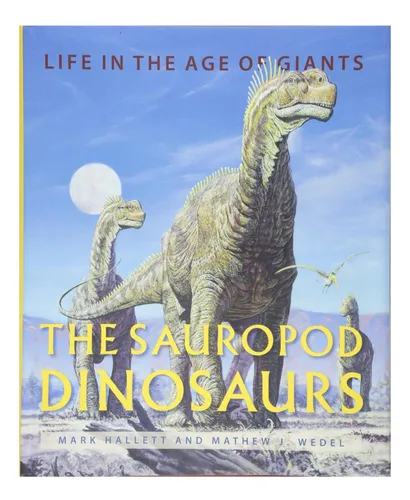 comprar Libro: Los Dinosaurios Saurópodos: La Vida En La Era De Los