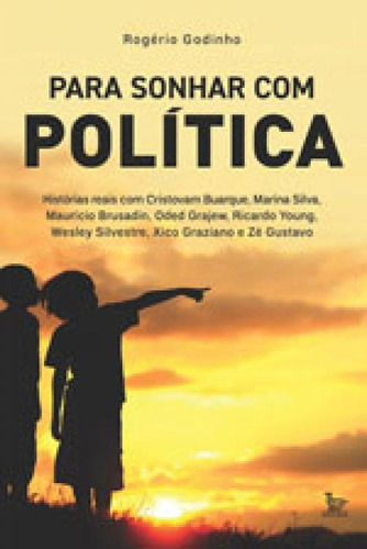 Para Sonhar Com Política, De Godinho, Rogério. Editora Matrix, Capa Mole Em Português