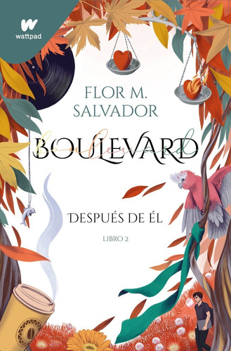 Boulevard 2, de Flor Salvador. Serie Boulevard, vol. 2. Editorial Montena, tapa blanda en español, 2022