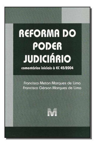 Reforma Do Poder Judiciário (comentários Iniciais À Ec 4