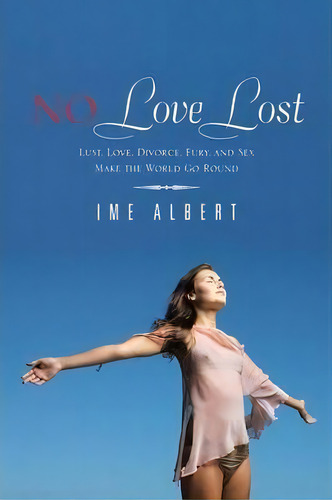 No Love Lost, De Ime Albert. Editorial Authorhouse, Tapa Blanda En Inglés