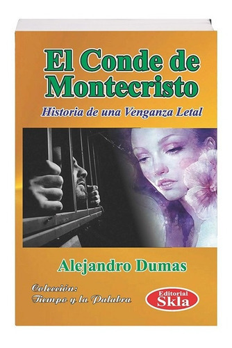 El Conde De Montecristo, De Alexandre Dumas. Editorial Skla, Tapa Blanda En Español, 2021