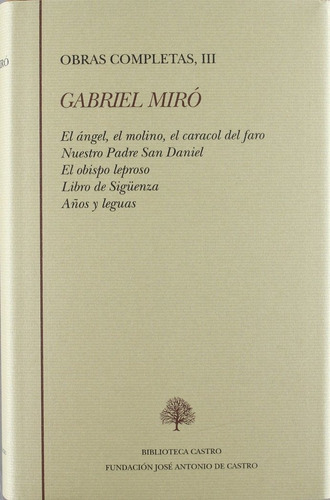 Libro Gabriel Miro. Obras Completas Iii - Gabriel Mirã³