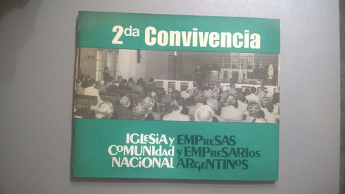 Iglesia Y Comunidad Nacional. Empresas Y Empresarios