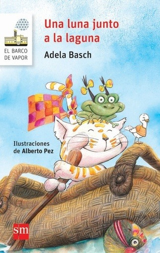 Una Luna Junto A La Laguna - Adela Basch