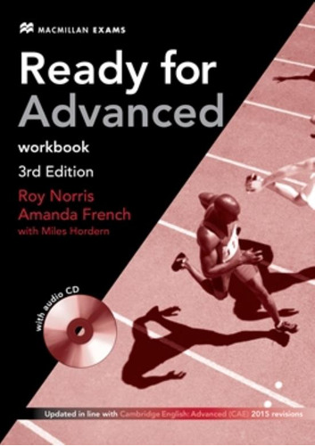 Ready For Advanced Cae - Workbook No Key + Audio Cd (3Rd.Edition), de French Amanda. Editorial Macmillan, tapa blanda en inglés internacional, 2014