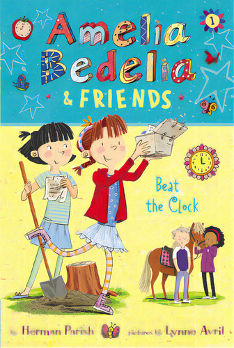 Amelia Bedelia & Friends: Beat The Clock, De Parish, Herman. Editorial Greenwillow, Tapa Blanda En Inglés