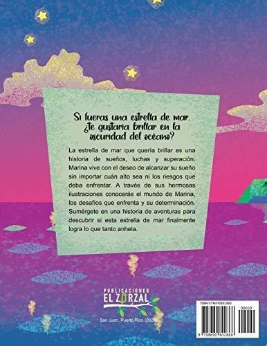 La Estrella De Mar Que Queria Brillar -..., de Acevedo-Acevedo, Lillian. Editorial Independently Published en español
