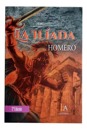 La Ilíada - Homero - Libro Nuevo - Actividades Post-lectura