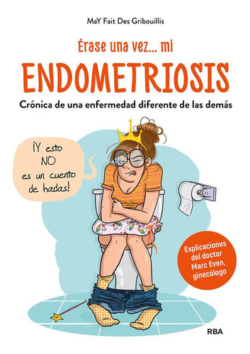 Libro Erase Una Vez... Mi Endometriosis - Des Gribouillis...
