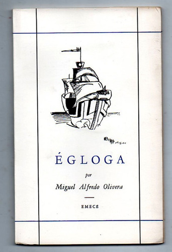 Égloga - Miguel Alfredo Olivera