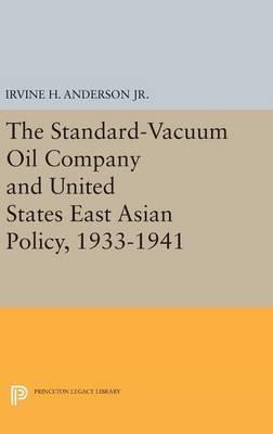 Libro The Standard-vacuum Oil Company And United States E...