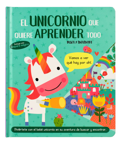 El Unicornio Que Quiere Aprender Todo / Pd. (incluye Una Lá