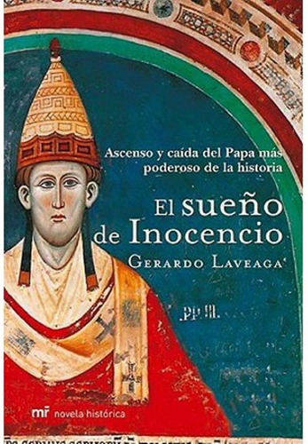 El Sueño De Inocencio- Gerardo Laveaga- Booket